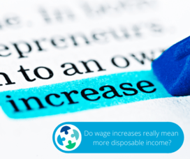 Has The Minimum Wage Increase Really Led To More Disposable Income?