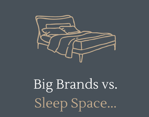 Big Brands vs. Sleep Space