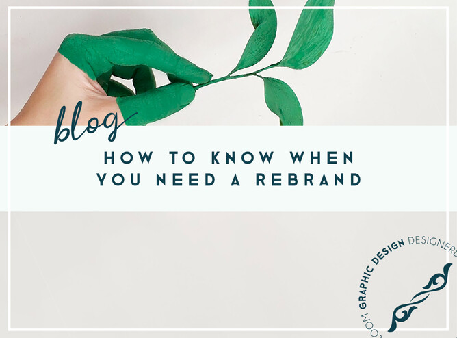 How to know when you need a rebrand