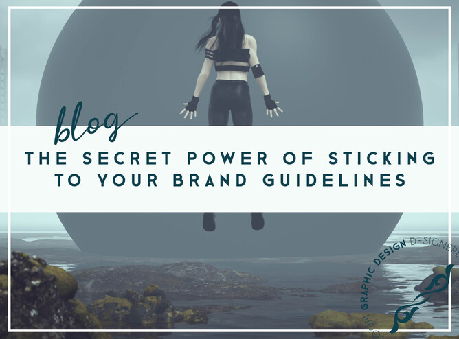 The Secret Power of Sticking to Your Brand Guidelines | Wellington Graphic Designer