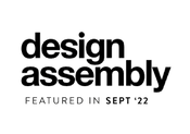 Featured in Design Assembly September 2022