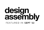 Featured in Design Assembly September 2022