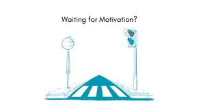 Waiting for Motivation...