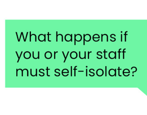 COVID 19 - Self-Isolating &amp; Government Support