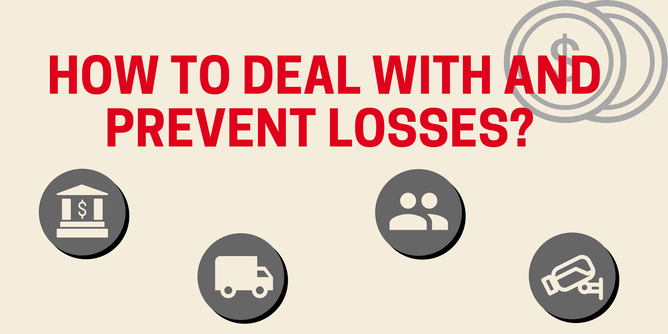 How to deal with And Prevent Losses?