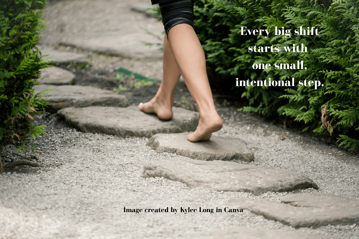 Moving Small Step Small Steps, Big Shifts: The Quiet Power of Building Habits That Last ...