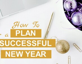 Plan ahead for a successful 2018