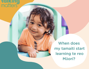 It&#039;s never too early to start learning Te Reo Māori