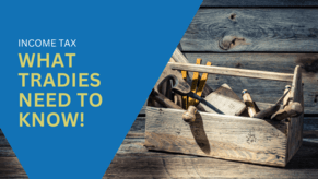 Income Tax: What Trade Businesses Need To Know