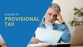 Provisional Tax: A Guide For Business Owners