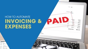 How to Automate Invoicing and Expenses for Small Businesses