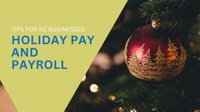 Public Holidays &amp; Payroll: Tips for NZ Businesses