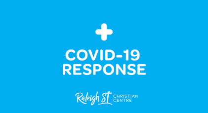 covid-19 Raleigh Street Christian Centre response