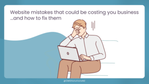 Website mistakes that could be costing you business