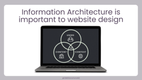 The importance of Information Architecture when designing a website
