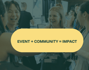 Why Building Community Should Be at the Heart of Your Event Strategy