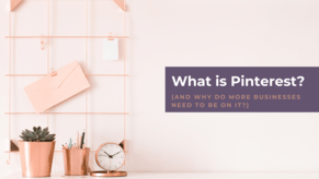 What is Pinterest, and why do more businesses need to be on it?