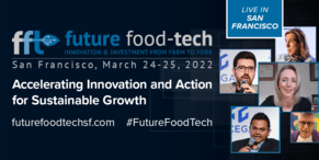 Future Food-Tech Announces Two Innovation Challenges in Partnership with Danone North America and Givaudan