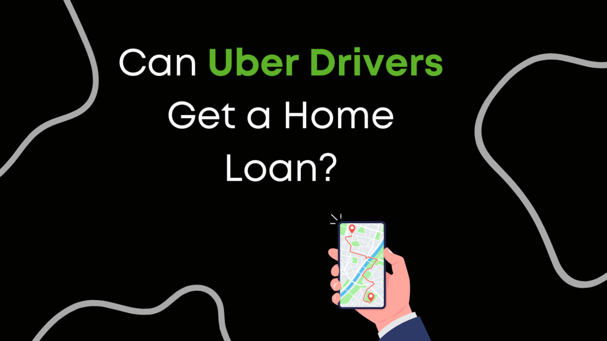 Can an Uber driver get a home loan in New Zealand? My Mortgage