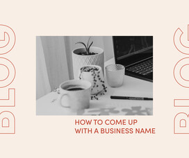 How to come up with a business name