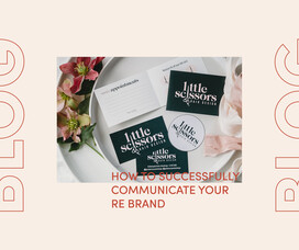 How to communicate to your customers you&#039;ve re-branded