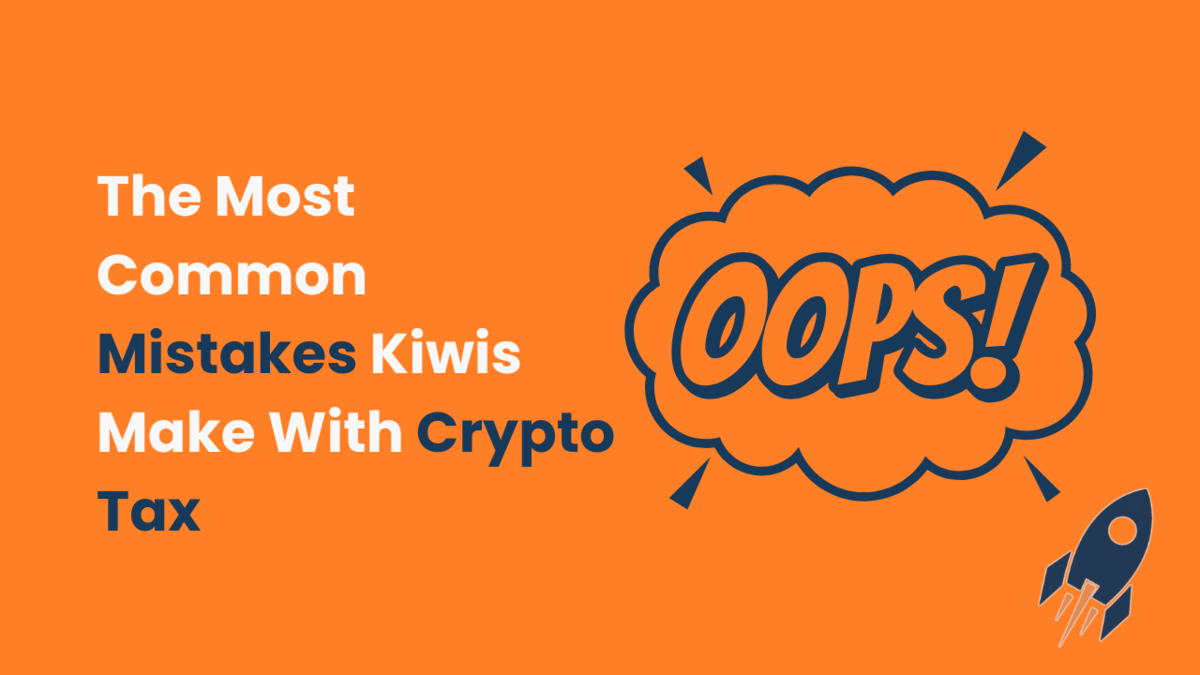 The Most Common Mistakes Kiwis Make With Crypto Tax |  cryptocurrencytax.co.nz