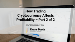 How Trading Cryptocurrency Affects Profitability &ndash; Part 2 of 2