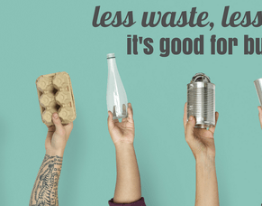 Less Waste, Less Costs; It's Good For Business