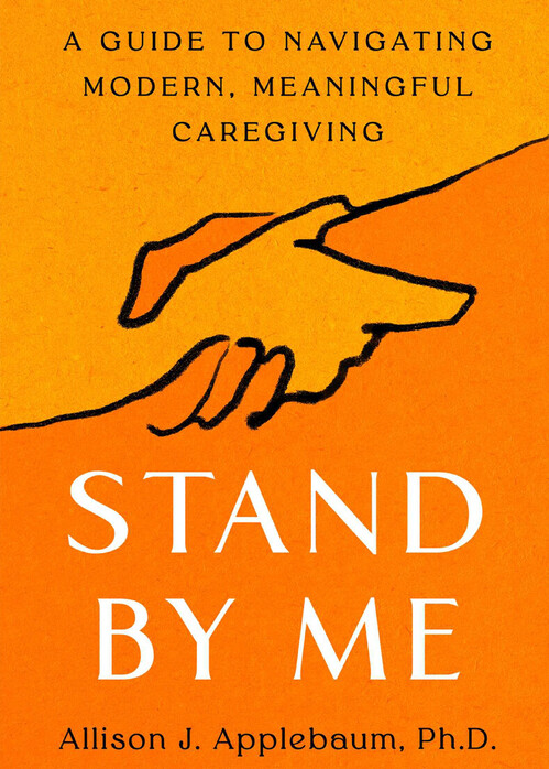 Stand by Me - Allison J. Applebaum, PH.D.
