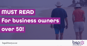 A Must Read for Every New Zealand Business Owner Over 50 in 2025!