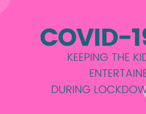 Coronavirus &ndash; Entertaining the Kids
