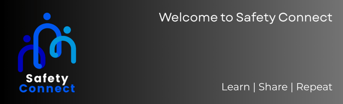 Safety Connect Welcome Learn Share Repeat